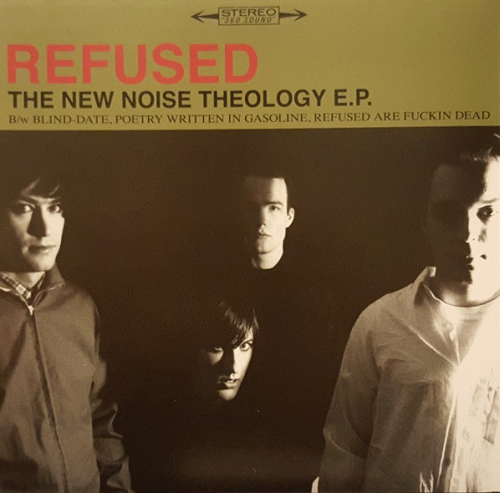 Refused : The New Noise Theology